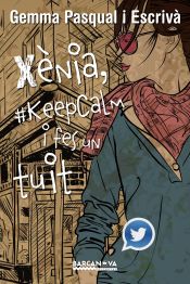 Portada de Xènia, #KeepCalm i fes un tuit