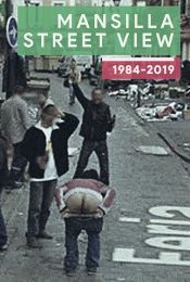 Portada de Mansilla Street View 1984-2019