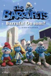 Portada de Barrufa! On som? (El llibre de la pel·lícula)