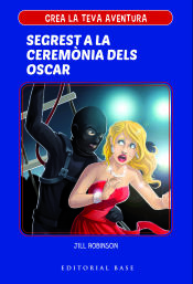 Portada de Crea la teva aventura 2. Segrest a la cerimònia dels Oscar