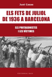 Portada de ELS FETS DE JULIOL DE 1936 A BARCELONA