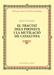 Portada de El tractat dels Pirineus i la mutilació de Catalunya