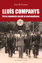 Portada de Lluís Companys. De la revolució social al nacionalisme