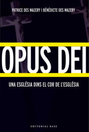 Portada de Opus Dei: Una església dins el cor de l'església