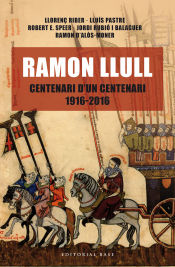 Portada de RAMON LLULL. CENTENARI D'UN CENTENARI (1916-2016)