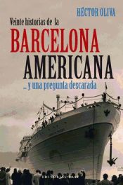 Portada de Veinte historias de la Barcelona americana