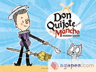 Don Quijote (o casi) de la Mancha