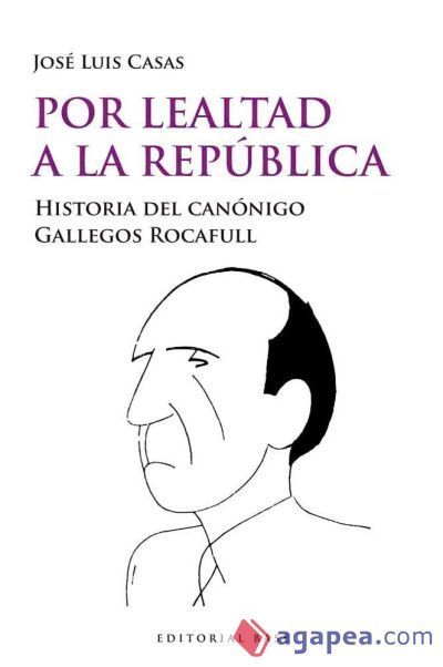 Por lealtad a la República Por lealtad a la República