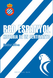 Portada de RCD Espanyol. Historia de un sentimiento