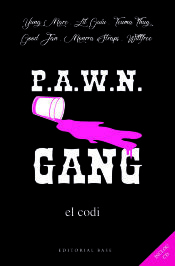 Portada de Pawn Gang. El Codi