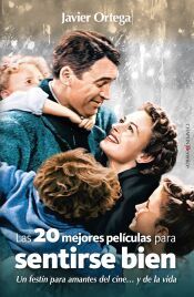 Portada de Las veinte mejores películas para sentirse bien