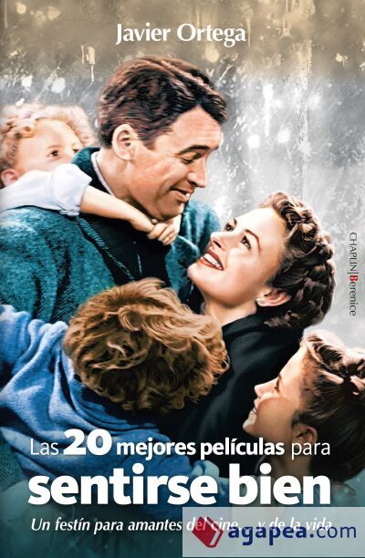 Las veinte mejores películas para sentirse bien Las veinte mejores películas para sentirse bien