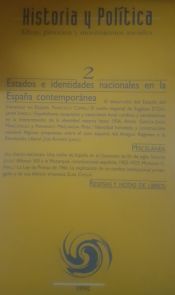 Portada de Historia y Pol&iacute;tica, n&ordm; 2. Estados e identidades nacionales en la Espa&ntilde;a contempor&aacute;nea