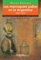 Portada de Los marroquíes judíos en la Argentina, 1860-1970 (Ebook)