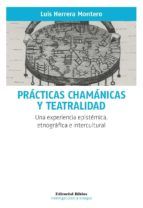 Portada de Prácticas chamánicas y teatralidad (Ebook)