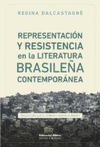 Portada de Representación y resistencia en la literatura brasileña contemporánea (Ebook)