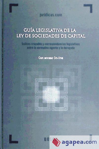 Guía legislativa de la Ley de Sociedades de Capital