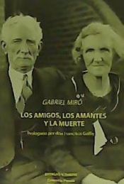 Portada de Los amigos, los amantes y la muerte