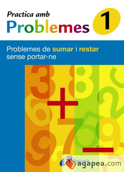 1 Practica amb problemes de sumar i restar sense portar-ne