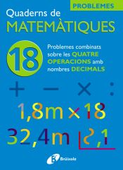 Portada de 18 Problemes combinats sobre les 4 operacions amb decimals