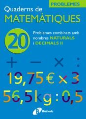 Portada de 20 Problemes combinats amb naturals i decimals II