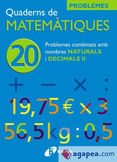 20 Problemes combinats amb naturals i decimals II
