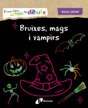 Portada de El meu llibre màgic de dibuix. Bruixes, mags i vampirs