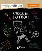 Portada de El meu llibre màgic de dibuix. Visca el futbol!