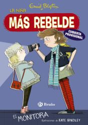 Portada de Enid Blyton. La nena més rebel, 3. La nena més rebel és monitora