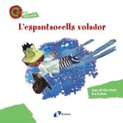 Portada de L ' espantaocells volador (CONTES MENUDETS)