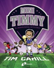 Portada de Mini Timmy - El Minimundial de futbol