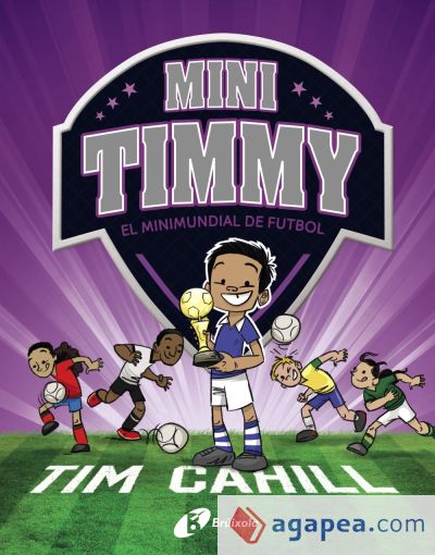 Mini Timmy - El Minimundial de futbol