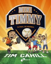 Portada de Mini Timmy - Futbol de primera