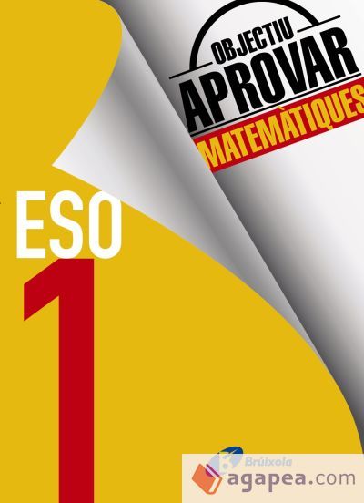 Objectiu aprovar, Matemàtiques, 1º ESO Objectiu aprovar, Matemàtiques, 1º ESO