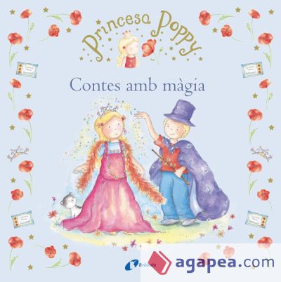 Princesa Poppy. Contes amb màgia