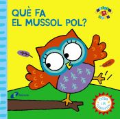 Portada de Què fa el mussol Pol?