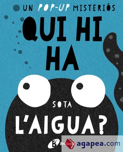 Qui hi ha sota l ' aigua?