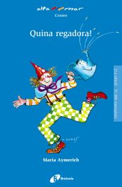 Portada de Quina regadora!