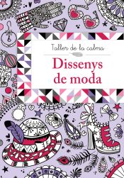 Portada de Taller de la calma. Dissenys de moda