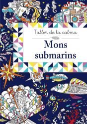 Portada de Taller de la calma. Mons submarins