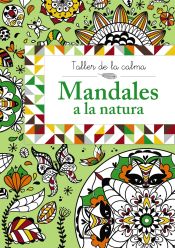 Portada de Taller de la calma : mandales a la natura