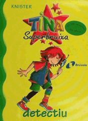 Portada de Tina Superbruixa, detectiu