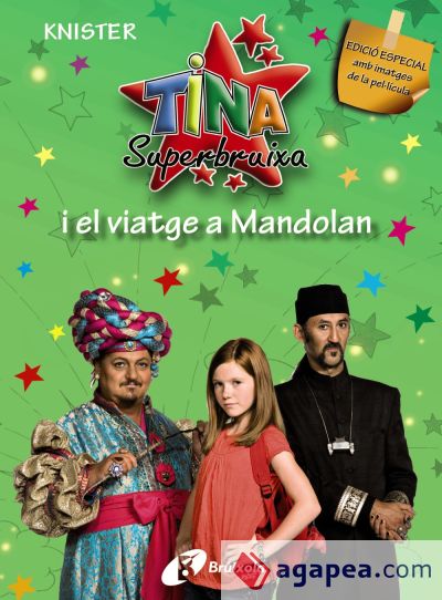 Tina Superbruixa i el viatge a Mandolan (EDICIÓ ESPECIAL)