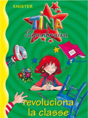 Portada de Tina Superbruixa revoluciona la classe