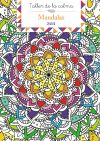 Taller De La Calma. Mandalas Zen