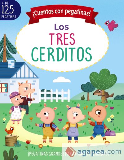 ¡Cuentos con pegatinas! Los tres cerditos