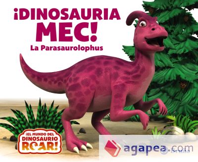 ¡Dinosauria Mec! La Parasaurolophus