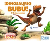 Portada de ¡Dinosaurio Bubú! El Deinonycus