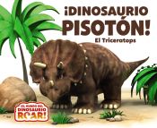Portada de ¡Dinosaurio Pisotón! El Triceratops