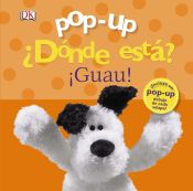 Portada de ¿Dónde está? ¡Guau! (Pop up)